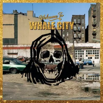 Warmduscher: Whale City