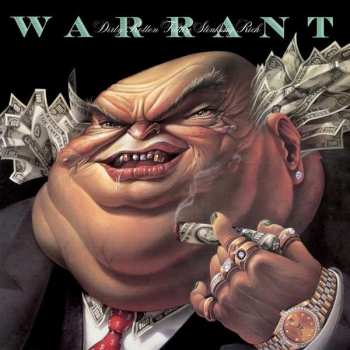 Album Warrant: Dirty Rotten Filthy Stinking Rich