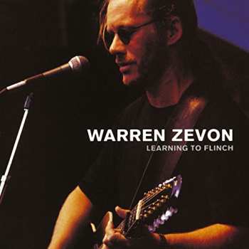 Album Warren Zevon: Learning To Flinch