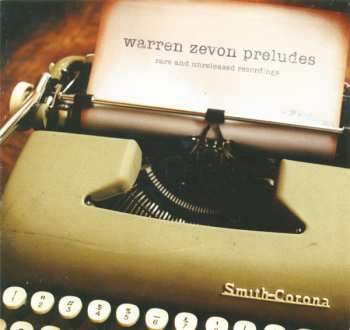 2CD Warren Zevon: Preludes: Rare And Unreleased Recordings
