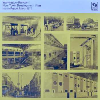 LP/SP Warrington-Runcorn New Town Development Plan: Interim Report, March 1979 CLR | LTD