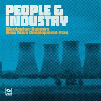 Warrington-Runcorn New Town Development Plan: People & Industry
