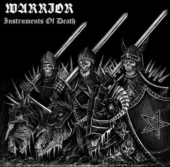Album Warrior: Instruments of Death