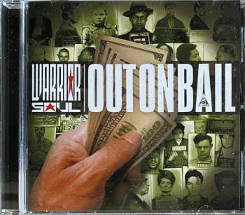Album Warrior Soul: Out On Bail