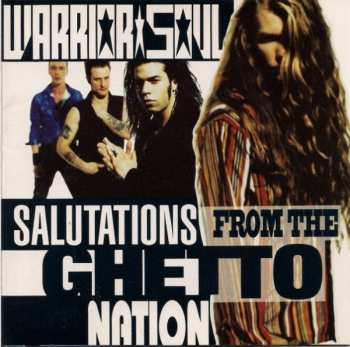 Album Warrior Soul: Salutations From The Ghetto Nation