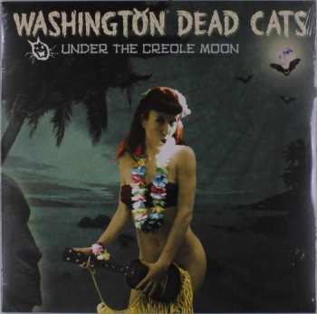 Album Washington Dead Cats: Under The Creole Moon