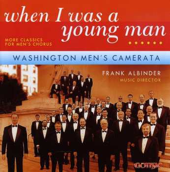 Album Washington Men's Camerata: When I Was A Young Man