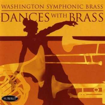 Album Washington Symphonic Brass: Dances With Brass