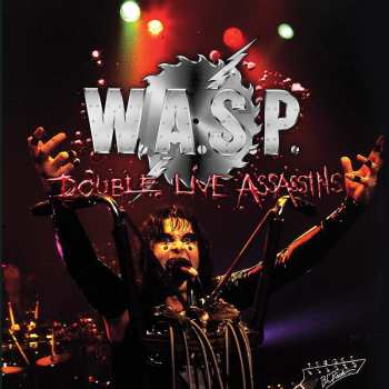 Album W.A.S.P.: Double Live Assassins