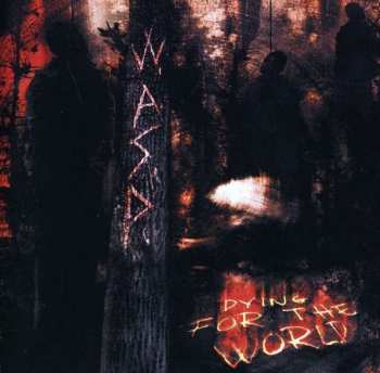 Album W.A.S.P.: Dying For The World