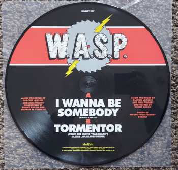 LP W.A.S.P.: I Wanna Be Somebody LTD | PIC 429731