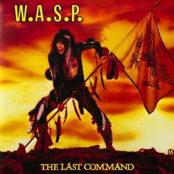 LP W.A.S.P.: The Last Command CLR 41640