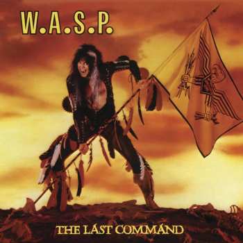 Album W.A.S.P.: The Last Command