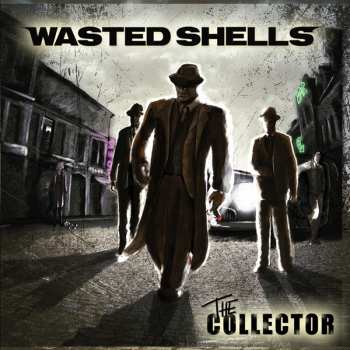 Album Wasted Shells: The Collector