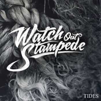 Album Watch Out Stampede: Tides
