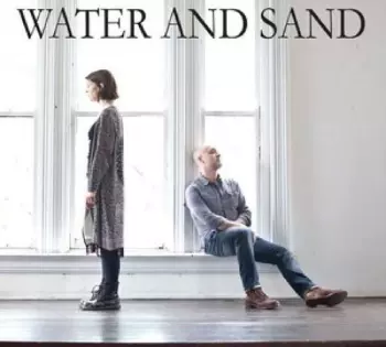 Water And Sand: Water and Sand