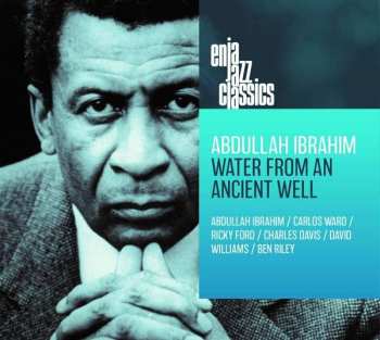 Album Abdullah Ibrahim: Water From An Ancient Well