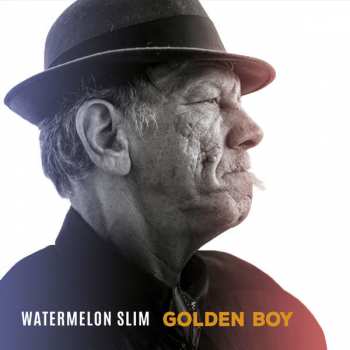 Album Watermelon Slim: Golden Boy