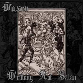 Album Waxen: Weihung Auf Satan