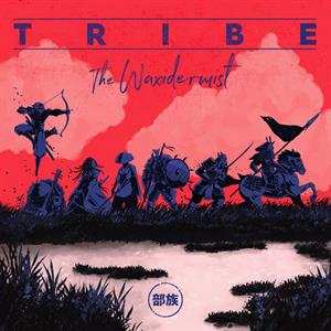 Album Waxidermist: Tribe
