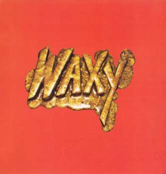 Album Waxy: Waxy