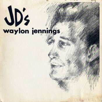 Album Waylon Jennings: At JD's