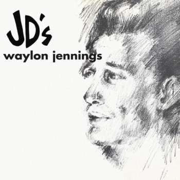CD Waylon Jennings: At JD's