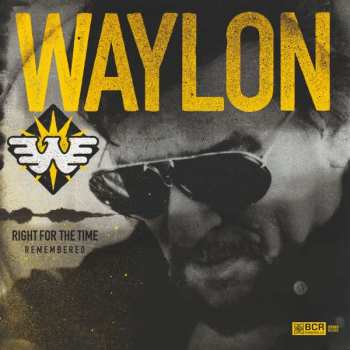 Album Waylon Jennings: Right For The Time