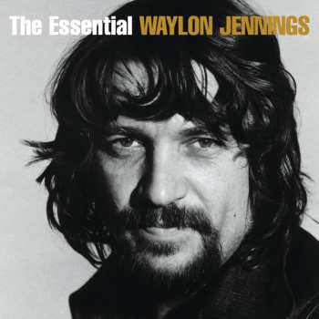 2CD Waylon Jennings: The Essential Waylon Jennings