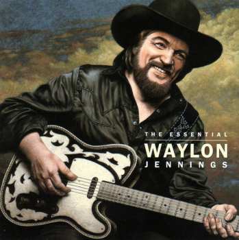 CD Waylon Jennings: The Essential Waylon Jennings 421736