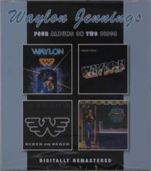Waylon Jennings: What Goes Around Comes Around / Music Man / Black On Black / Waylon And Company