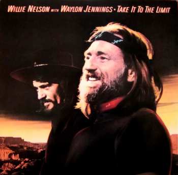 Album Waylon Jennings & Willie Nelson: Take It To The Limit