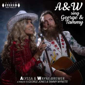 Album Wayne & Alyssa: A&w Sing George & Tammy