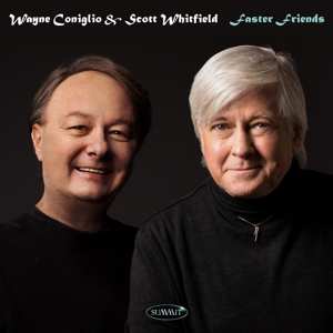 Album Wayne Coniglio & Scott Whitfield: Faster Friends