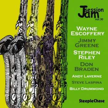 Wayne Escoffery: Jam Session, Vol. 30