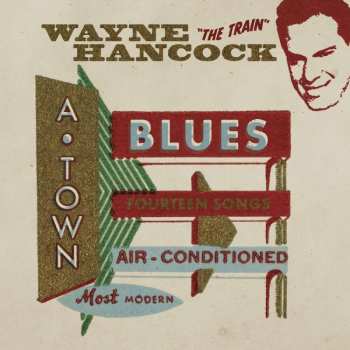 LP Wayne Hancock: A-town Blues (red Vinyl) 485489