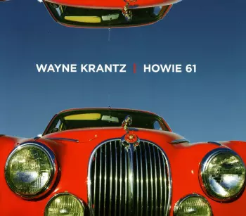 Wayne Krantz: Howie 61