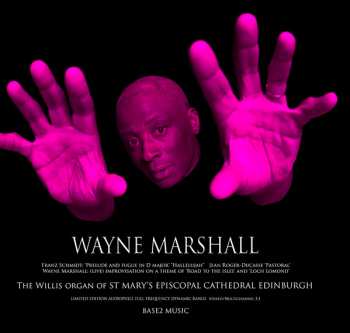 Album Wayne Marshall: The Willis Organ Of St Mary's Episcopal Catherdral Edinburgh