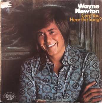 LP Wayne Newton: Can't You Hear The Song? 335873