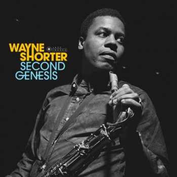 Album Wayne Shorter: Second Genesis