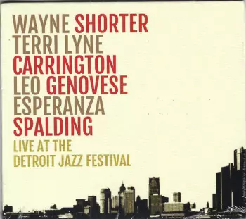 Wayne Shorter: Live At The Detroit Jazz Festival