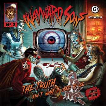 CD Wayward Sons: The Truth Ain't What It Used To Be 37458