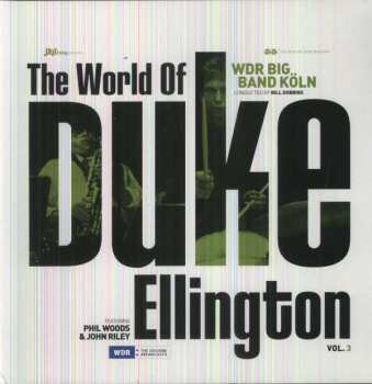 Album Wdr Big Band Koeln: The World Of Duke Ellington Vol. 3 - Live
