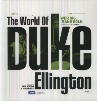 Wdr Big Band Koeln: The World Of Duke Ellington Vol. 3 - Live