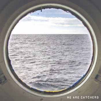 Album We Are Catchers: We Are Catchers