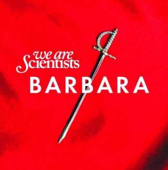 Album We Are Scientists: Barbara
