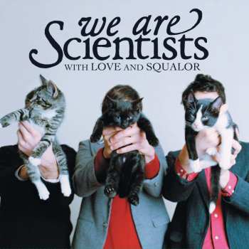 2LP We Are Scientists: With Love And Squalor CLR | DLX