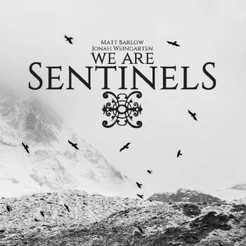 Album We Are Sentinels: We Are Sentinels