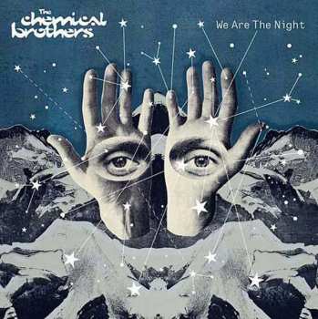 Album The Chemical Brothers: We Are The Night
