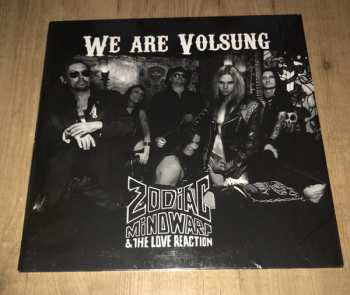 Zodiac Mindwarp And The Love Reaction: We Are Volsung